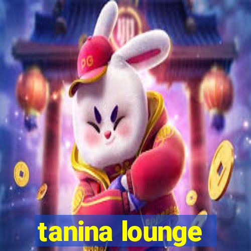 tanina lounge