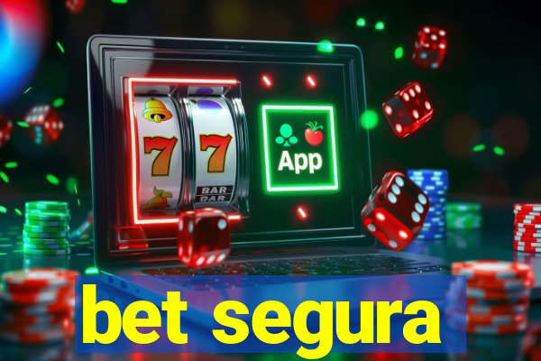 bet segura