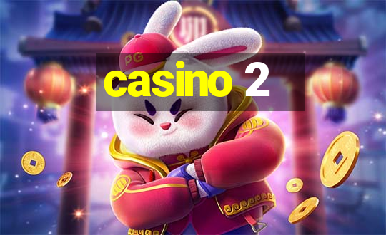 casino 2