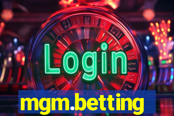 mgm.betting