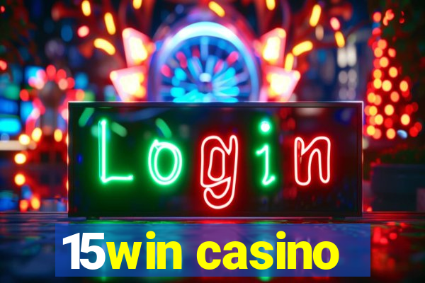 15win casino