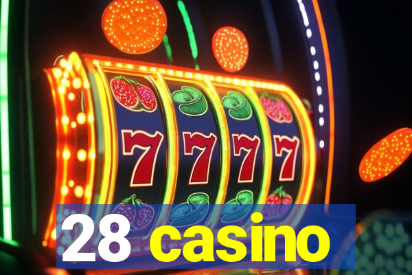 28 casino