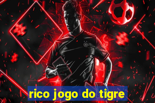 rico jogo do tigre