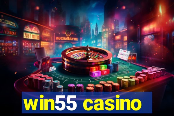 win55 casino