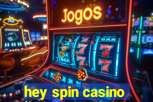 hey spin casino