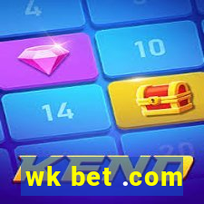 wk bet .com