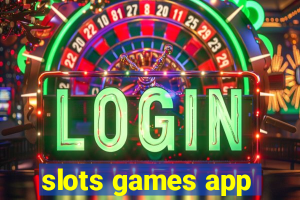 slots games app