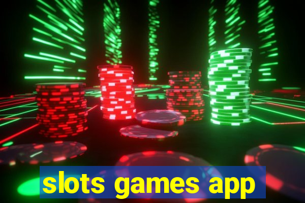 slots games app