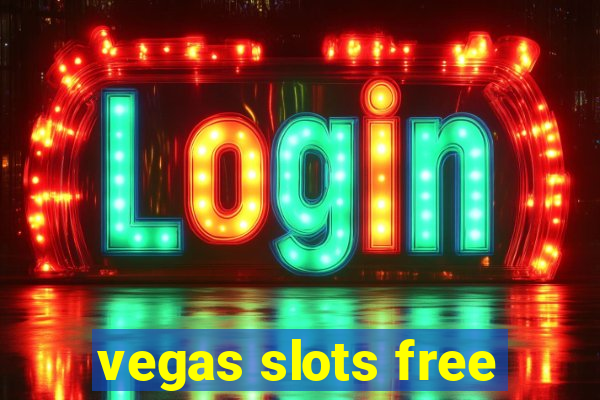 vegas slots free