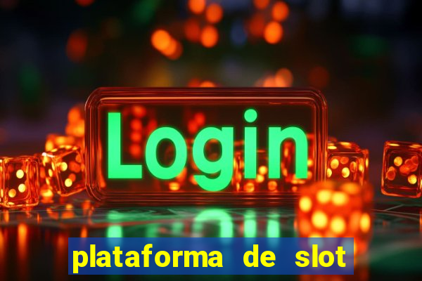 plataforma de slot pagando no cadastro