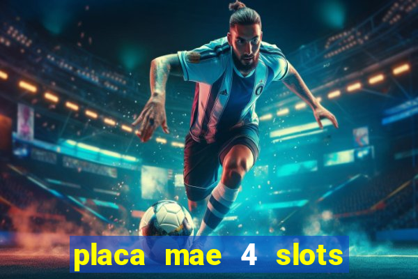 placa mae 4 slots memoria ram