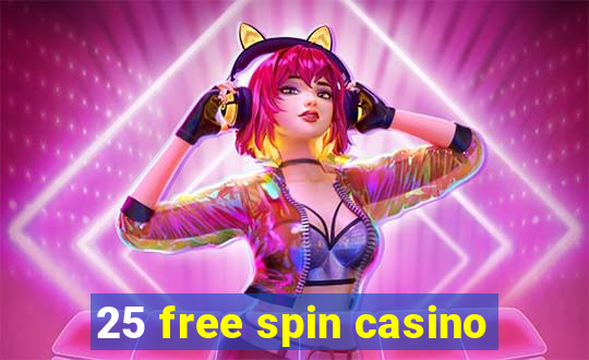 25 free spin casino