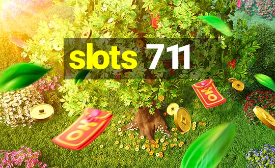 slots 711