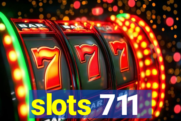 slots 711