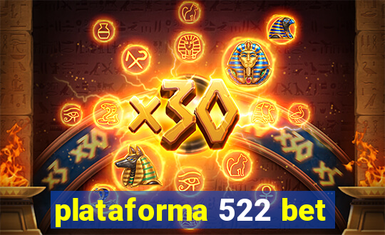 plataforma 522 bet