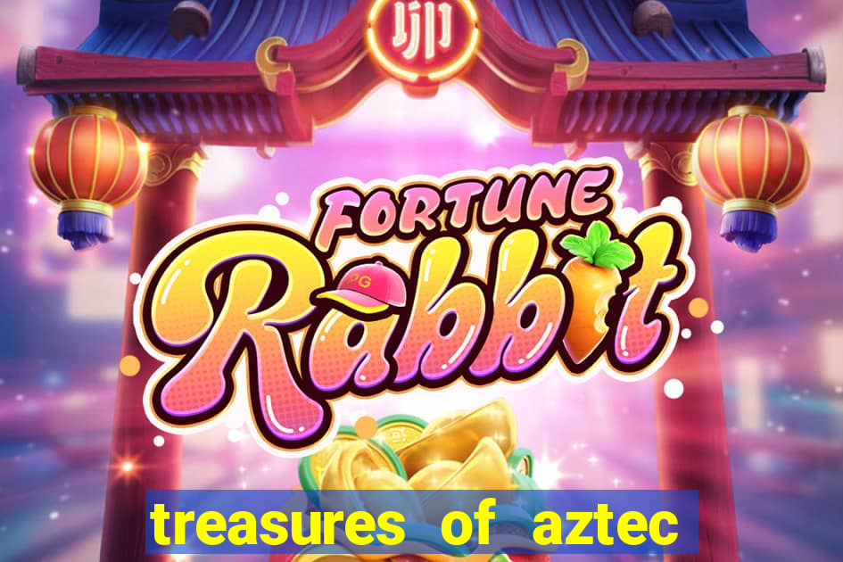 treasures of aztec slot demo