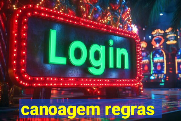 canoagem regras