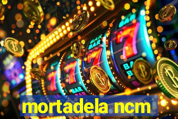 mortadela ncm