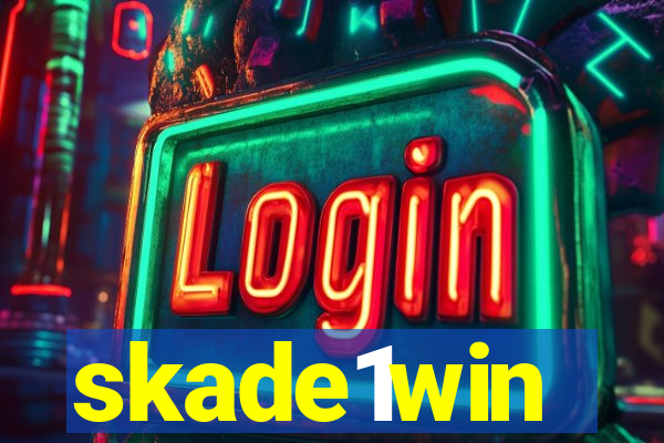 skade1win