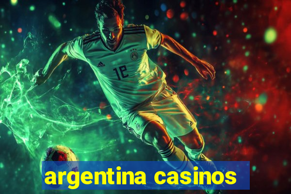 argentina casinos