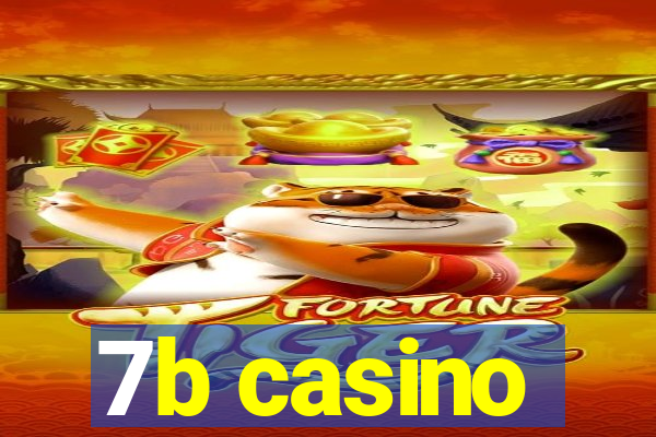 7b casino