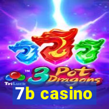 7b casino