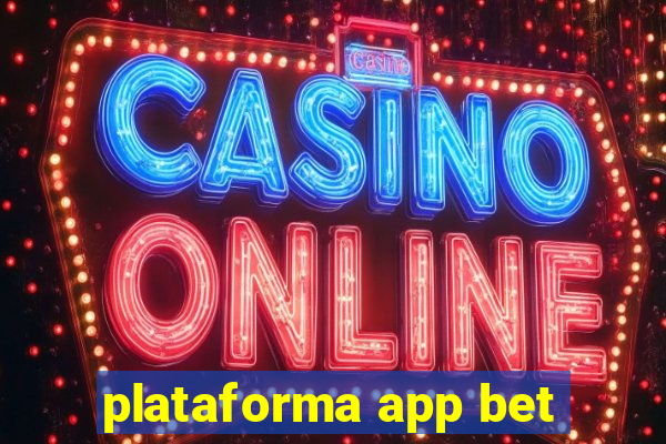 plataforma app bet