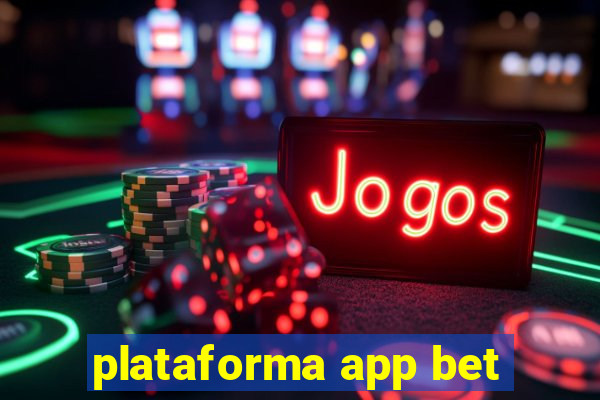 plataforma app bet