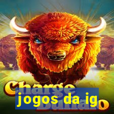 jogos da ig