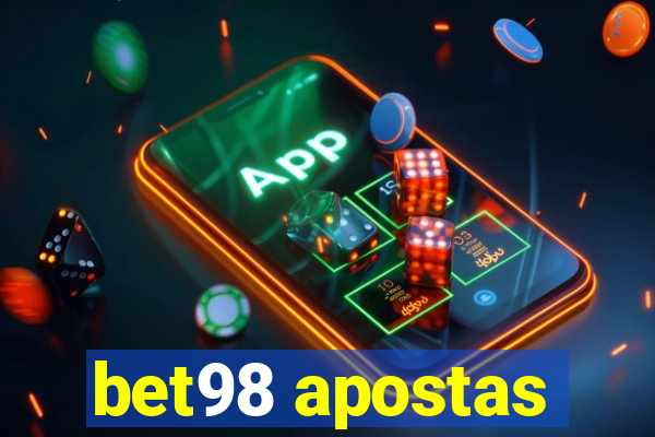 bet98 apostas