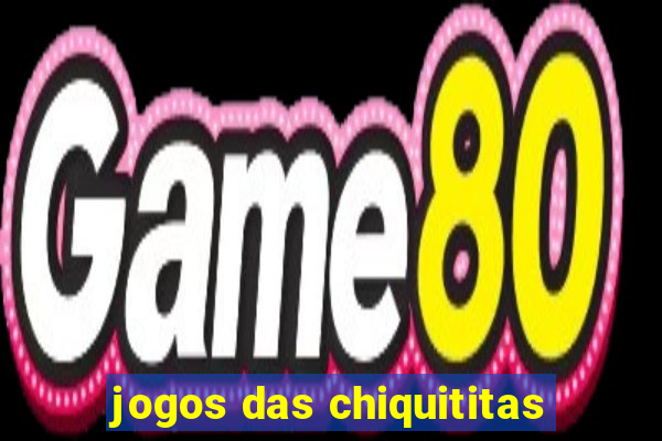 jogos das chiquititas