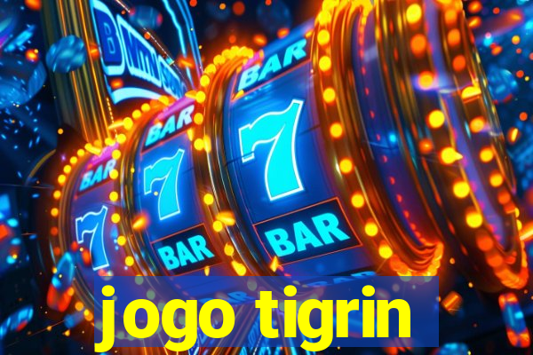 jogo tigrin