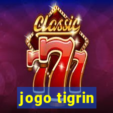 jogo tigrin