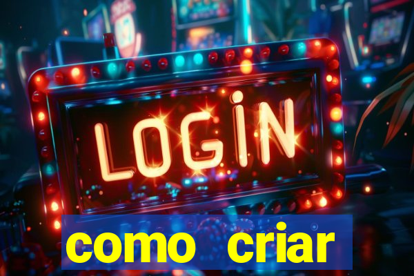 como criar plataforma de jogos cassino