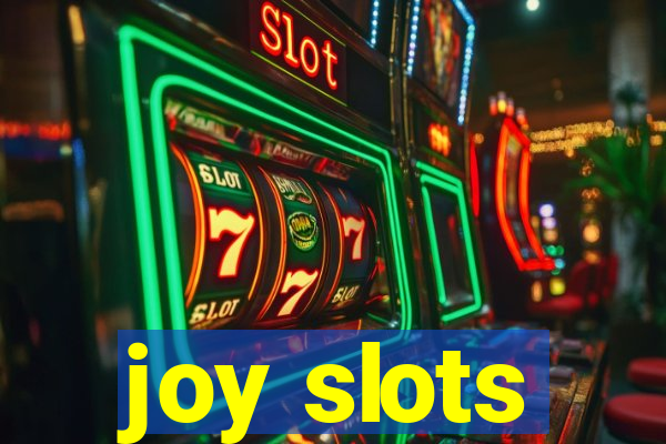 joy slots