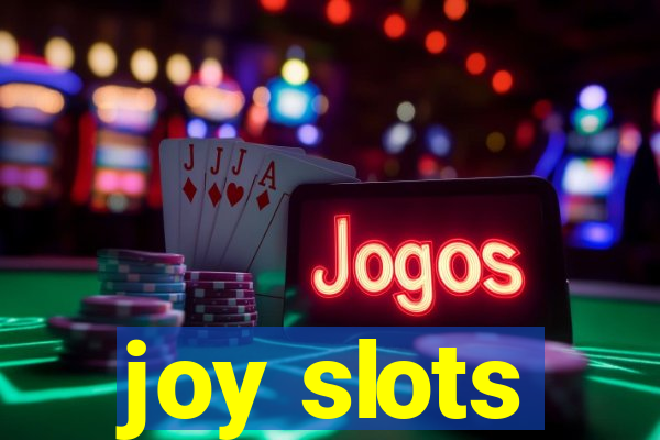 joy slots