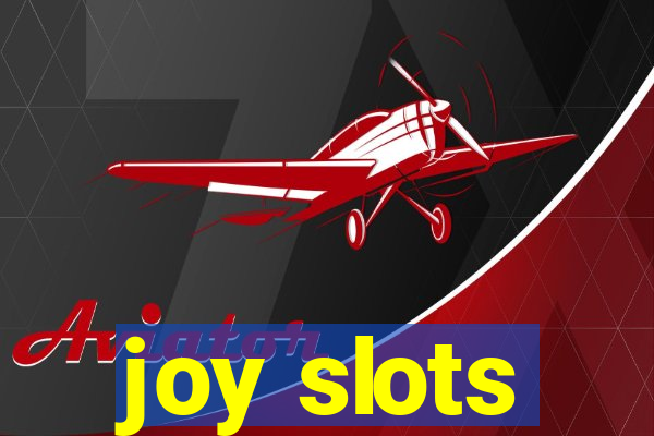 joy slots