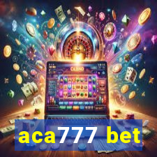 aca777 bet