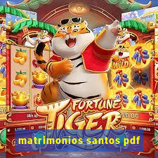 matrimonios santos pdf