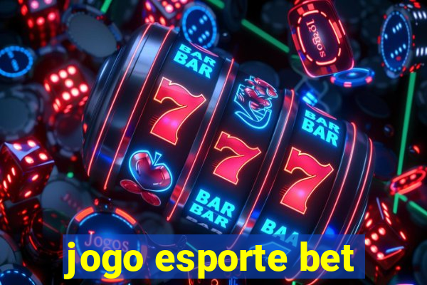 jogo esporte bet