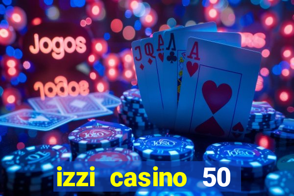 izzi casino 50 free spins