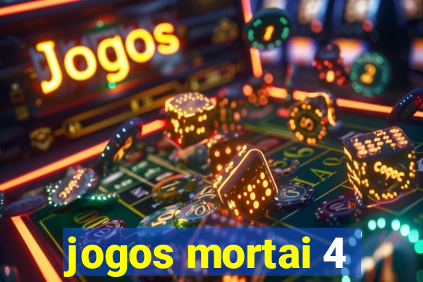 jogos mortai 4