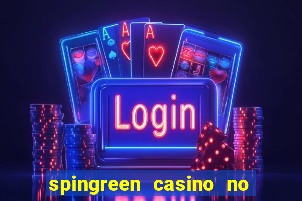 spingreen casino no deposit bonus