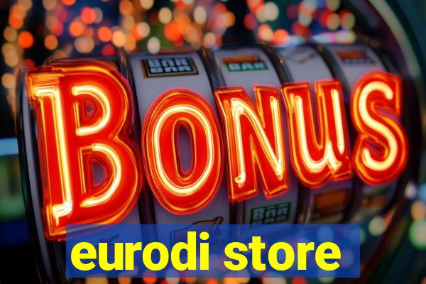 eurodi store