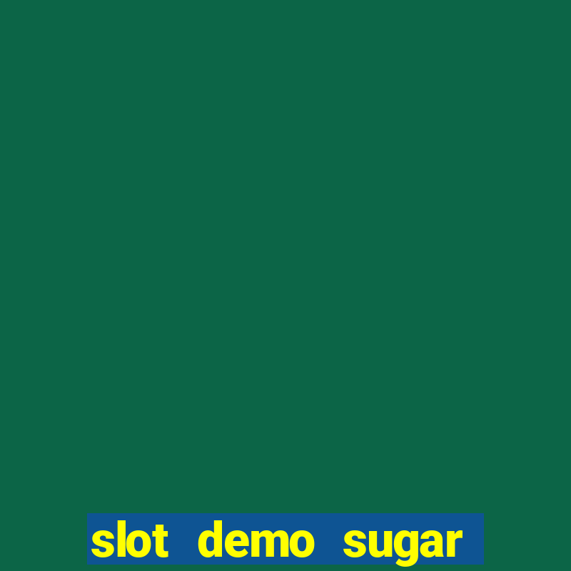 slot demo sugar rush 1000