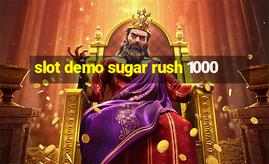 slot demo sugar rush 1000