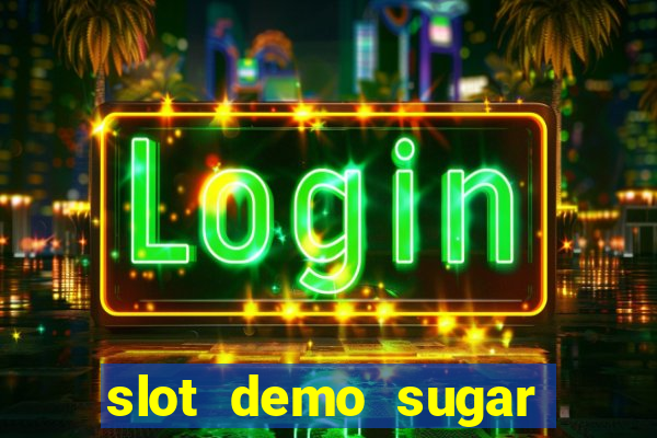 slot demo sugar rush 1000