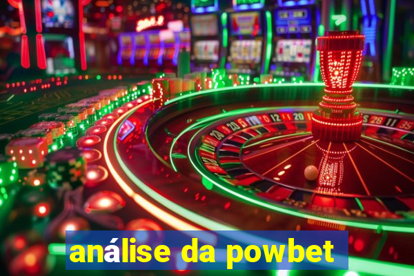 análise da powbet