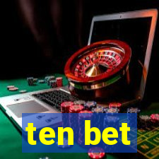 ten bet