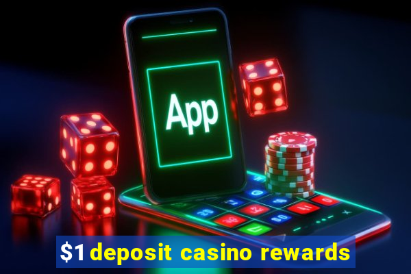 $1 deposit casino rewards